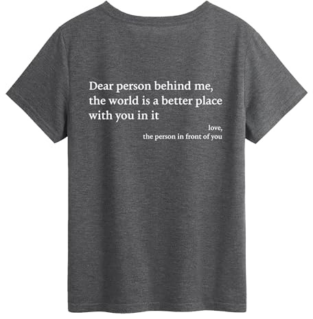 You are Enough T-Shirt, Dear Person Behind Me T-Shirt, to the Person Behind me Shirt (Dark Gray,M)