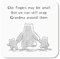 Our Fingers May be Small but we can Still Wrap Nanny Grandma Nana Coaster by Rors and Wren - Lovely Sentimental Gift for Grandparent - Coaster Gloss Finish Size 9x9 cm (Grandma (2 Grandchildren))