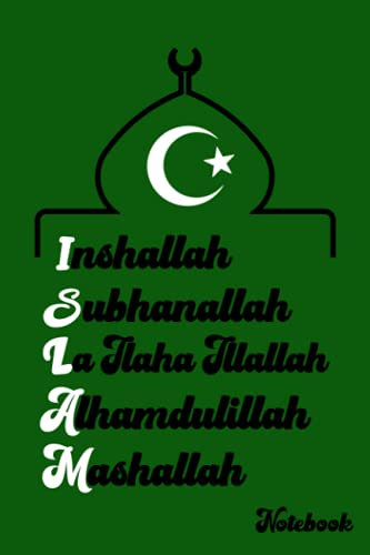 Islam Notebook: Muslim Journal Notebook for Men and Women
