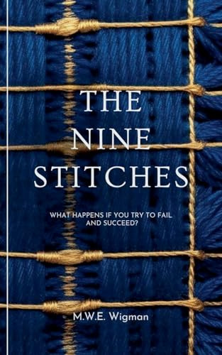 The Nine Stitches (Flowers from an Arabian Oasis, Band 1)