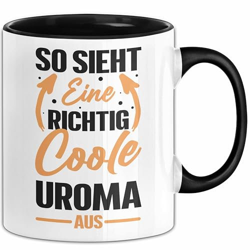 Uroma Tasse Geschenk So Sieht Eine Richtig Coole Uroma Aus Geschenkidee Geburtstag Spruch (Schwarz)