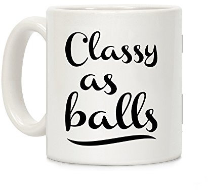 LookHUMAN Classy As Balls Kaffeetasse aus Keramik, 325 ml, Weiß