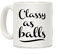 LookHUMAN Classy As Balls Kaffeetasse aus Keramik, 325 ml, Weiß