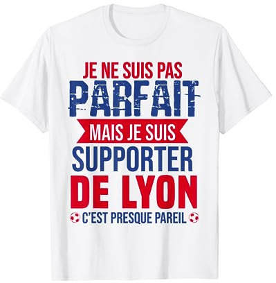 Cadeau Supporter Lyon Foot Lyonnais Humour T-Shirt