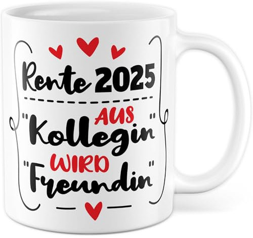 Tasse Kollegin Abschiedsgeschenk Rente - Kolleginnen Freundinnen Geschenk zur Rente 2025 Arbeitskollegin Abschied Verabschiedung Renteneintritt Ruhestand Geschenkidee Kaffee-Becher