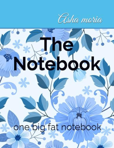 The Notebook: one big fat notebook