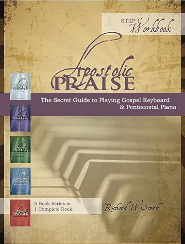 The Complete Beginners to Intermediate Guide to Gospel Keyboard and Pentecostal Piano: 400 pages and 60 lessons of learning!