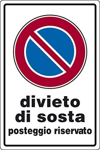 Cartello alluminio 20x30 divieto di sosta posteggio riservato