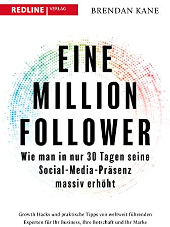 Eine Million Follower: Wie man in nur 30 Tagen seine Social-Media-Präsenz massiv erhöht