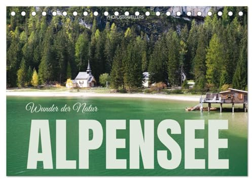 Alpensee - Wunder der Natur (Tischkalender 2026 DIN A5 quer), CALVENDO Monatskalender: Die Schattierungen natürlicher Farben (CALVENDO Natur)