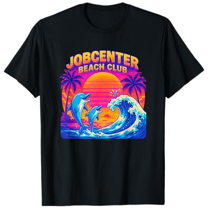 Jobcenter Beach Club Hartz 4 Humor Ironie Retro Arbeitsamt T-Shirt