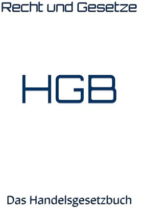 HGB: Das Handelsgesetzbuch