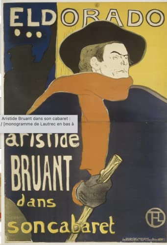 Photosegor Eldorado Poster Aristide Bruant, 50 x 70 cm, auf Papier, 300 g, alle Formate und Unterstützung möglich