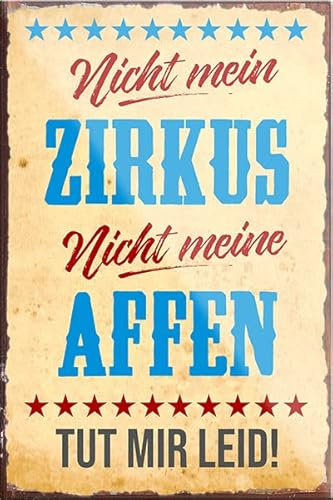 Magnet ''Nicht Mein Zirkus Nicht Meine Affen'' 9x6cm Kühlschrankmagnet Lustige Sprüche Feier Vintage Retro Geburtstag Deko Party Überraschung Fan Büro Chef Angestellter Arbeit Job