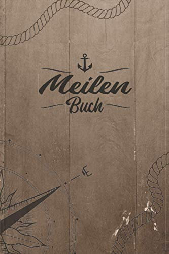 Meilenbuch: Um gefahrene Seemeilen zu dokumentieren ist dieses Meilenbuch genau das richtige. Für alle Seefahrer mit Motor-boot oder mit segel-boot. ... segler besitzer / Seerose nautisch