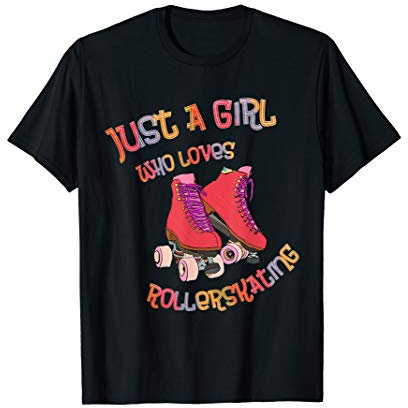 Rollschuhe - Just A Girl Who Loves Roller Skating - Skater T-Shirt