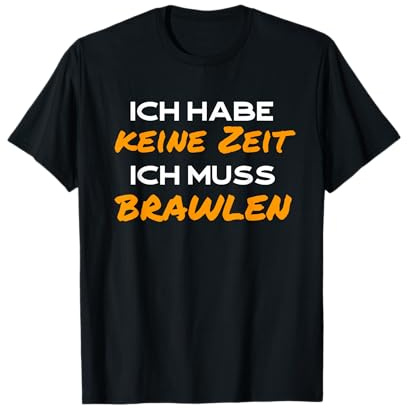 Ich habe keine Zeit ich muss Brawlen - Brawl für Stars T-Shirt