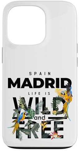 Hülle für iPhone 13 Pro I Love Madrid, Floral Madrid Life is Wild & Free Graphic