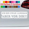 generisch Langsam Aufkleber Spruch Ich Bin vor dir Sticker lustig überholen Shocker10-Weiß 28x7cm