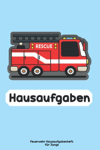 Feuerwehr Hausaufgabenheft für Jungs: Feuerwehr Hausaufgabenheft als Geschenkidee zur Einschulung für die 1. Klasse