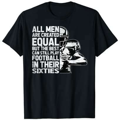 Herren Geburtstag – All Men Equal Best Play Fußball in ihren 60er Jahren T-Shirt
