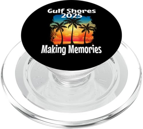 Gulf Shores 2025 Making Memories Strandurlaub Familienausflug PopSockets PopGrip für MagSafe