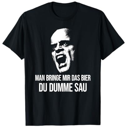 MAN BRINGE MIR DAS BIER DU DUMME SAU X Sauf Choleriker T-Shirt