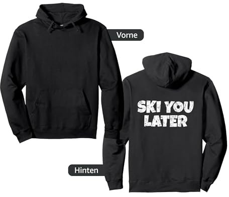 Ski you Later (Vintage/Weiß Rücken) Apres-Ski Skifahrer Pullover Hoodie