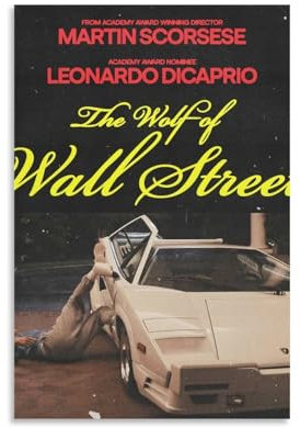 RISUANHENM The Wolf of Wall Street Poster, Raumdekoration, künstlerisches Poster für Zimmer, ästhetische Leinwand, Wandkunst, Schlafzimmer-Dekor, 30 x 45 cm, ungerahmter Stil