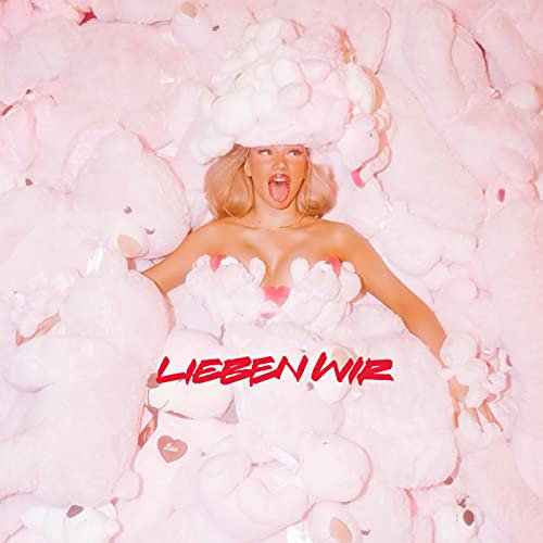 Lieben wir [Explicit]