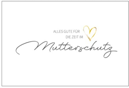 Merz Designkarten 1 Premium Abschiedskarte zum Mutterschutz - 10,5x14,8cm Klappkarte mit braunen Umschlag (Naturpapier) edles Designerpapier Karte Abschied der Kollegin in die Babypause, Weiß