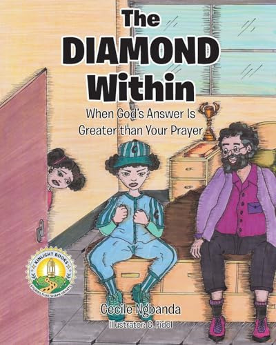 The Diamond Within: When God's Answer Is Greater than Your Prayer