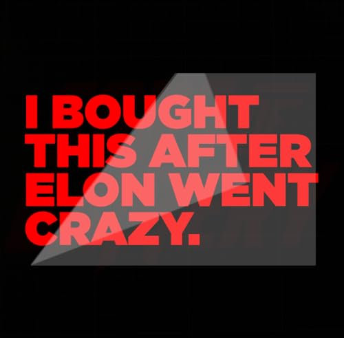Auto Aufkleber - I BOUGHT THIS AFTER ELON WENT CRAZY - Sons of Battery Original Tesla Auto Aufkleber Vinyl Sticker (Neonrot)
