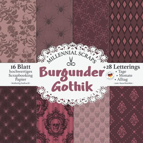 BURGUNDER GOTHIC: Scrapbooking Decoupage Bastelpapier & Junk Journal Inspo & Zubehör I Zum Ausschneiden I Mit Letterings I Karten Basteln DIY I Tagebuch Deko