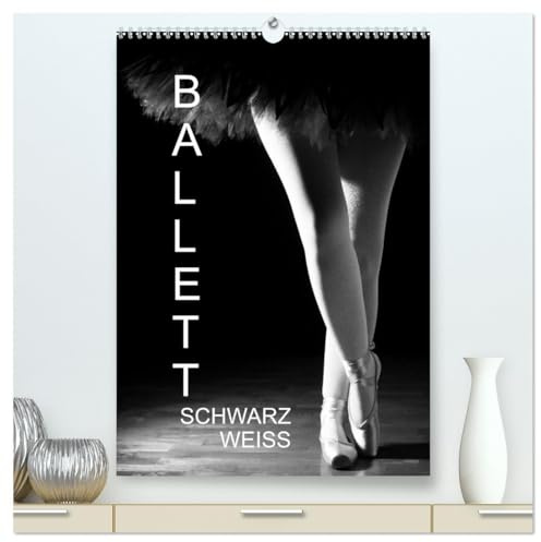 Ballett Schwarzweiss (hochwertiger Premium Wandkalender 2026 DIN A2 hoch), Kunstdruck in Hochglanz: Schwarzweiss-Fotografien vom Ballett (CALVENDO Kunst)