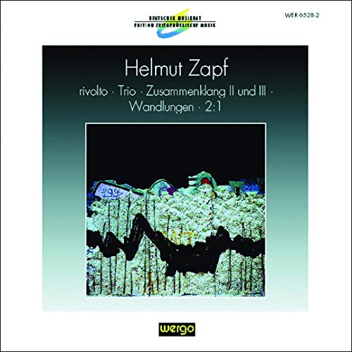Zapf: Rivolot -trio: Zusammenklang Ii & Iii / Var