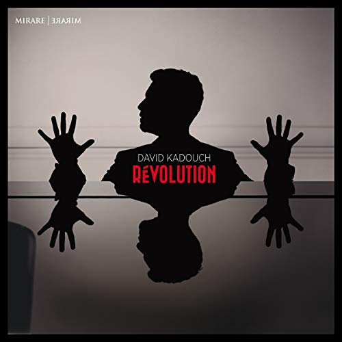David Kadouch: Révolution