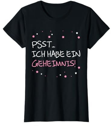 Psst Ich Habe Ein Geheimnis T-Shirt Ich Werde Große Schwester T-Shirt