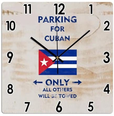 Reloj de pared cuadrado con bandera nacional de Cuba, reloj de pared grande para estacionamiento, solo para cubanos, todos los demás serán remolcados, cuadrados, silenciosos, sin tictac, reloj de
