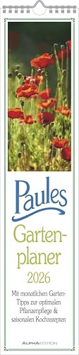 Alpha Edition - Paules Gartenplaner Kalender 2026 – 11x50 cm – Streifenplaner mit monatlichen Gartentipps – Praktischer Wandkalender für Hobbygärtner ... Pflanzenpflege & saisonalen Kochrezepten