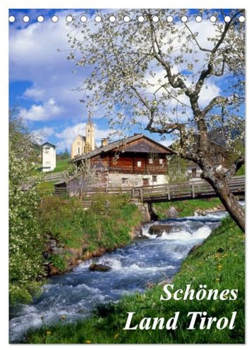 Schönes Land Tirol (Tischkalender 2026 DIN A5 hoch), CALVENDO Monatskalender: Landschaften von bezaubernder Schönheit (CALVENDO Orte)