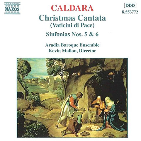 Caldara - Christmas Cantata (Vaticini di Pace) · Simfonias Nos. 5 & 6 / Aradia Baroque Ensemble · Mallon