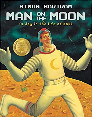 Man on the Moon a day in the life of Bob Paperback 1 Jan 2004