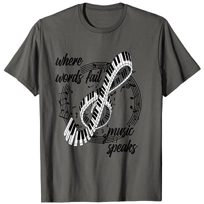 Where words fail music speaks Piano Design Spruch Musiker T-Shirt