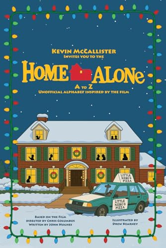 Home Alone A to Z: Unofficial Alphabet Inspired by the Film