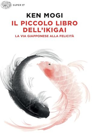 Il piccolo libro dell'ikigai: La via giapponese alla felicità (Frontiere Einaudi) (Italian Edition)