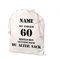 Herz & Heim® Geschenksack mit Namensaufdruck - Motiv: Alter Sack 60