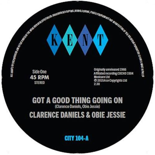 Clarence Daniels & Obie Jessie - Got A Good Thing Going On / Hard Working Girl 45