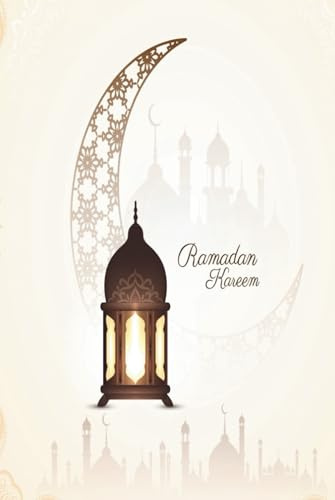 Ramadan Planer: 30 Tage im Ramadan Kalender und Planer mit täglichen To Do Listen: Nähe zu Allah aufbauen und dein Weg zur Selbstliebe durch Affirmationen und Dankbarkeits Check Ups
