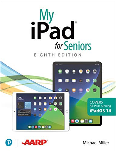 My iPad for Seniors (covers all iPads running iPadOS 14) (My...) (English Edition)